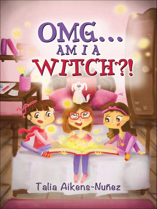 Cover image for OMG . . . Am I a Witch?!